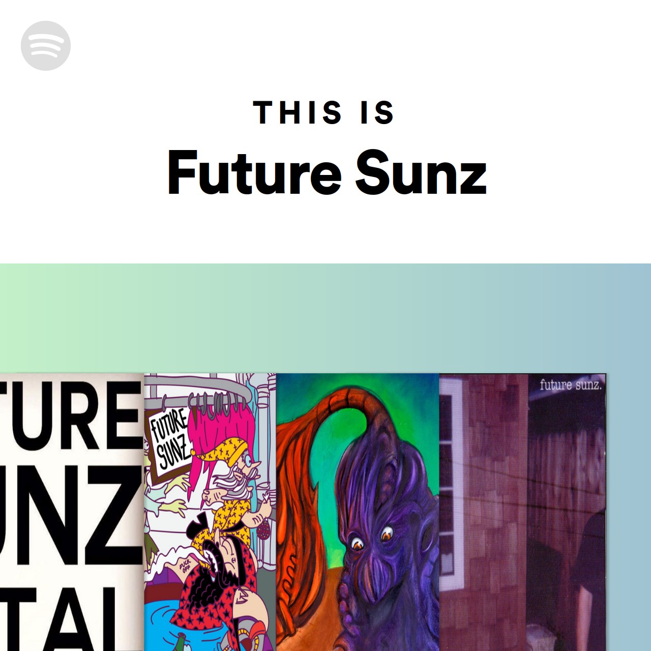This Is Future Sunz | Spotify Playlist