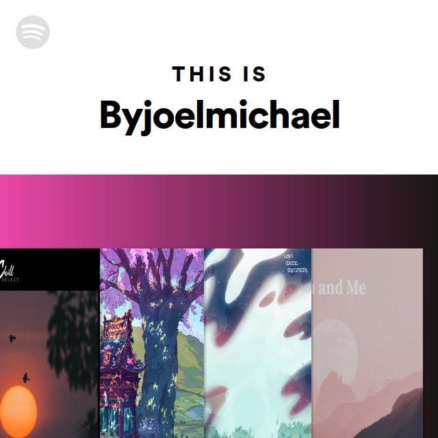 This Is Byjoelmichael - Playlist By Spotify | Spotify