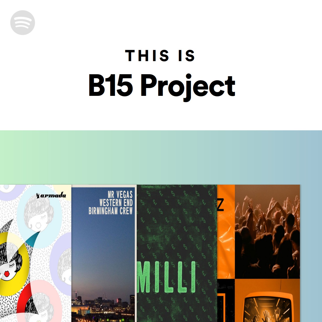 This Is B15 Project Spotify Playlist this-is-b15-project-spotify-playlist