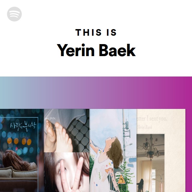 This Is Yerin Baek - playlist by Spotify | Spotify