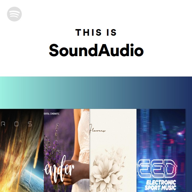 This Is SoundAudio - playlist by Spotify | Spotify