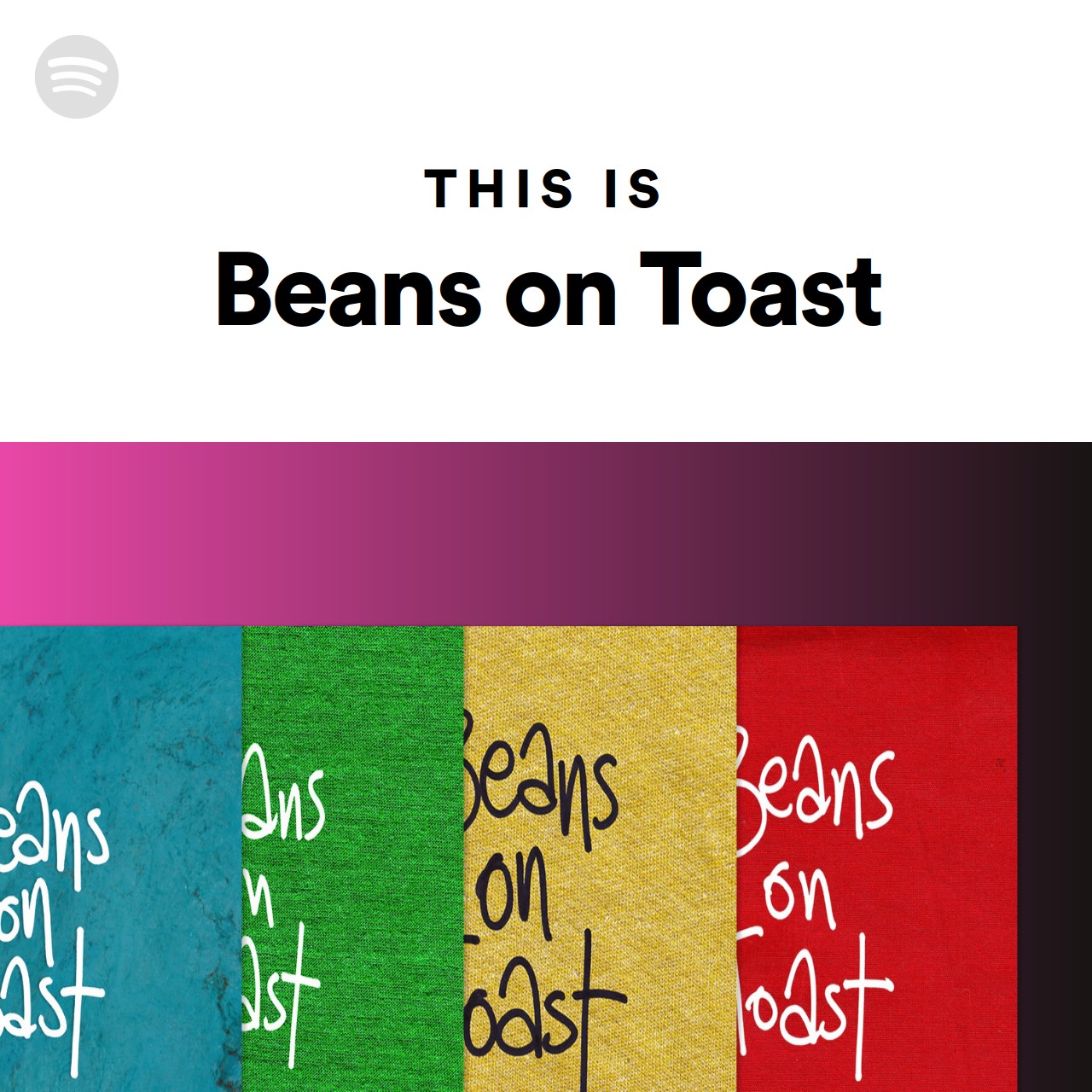 This Is Beans on Toast Spotify Playlist