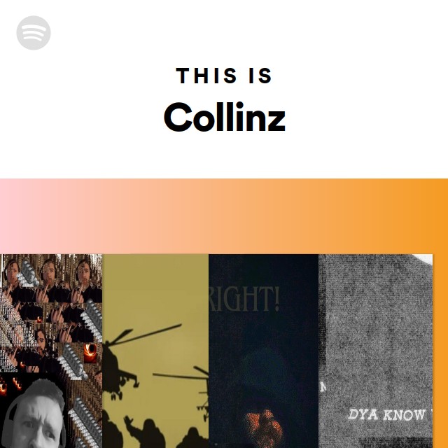 This Is Collinz - playlist by Spotify | Spotify