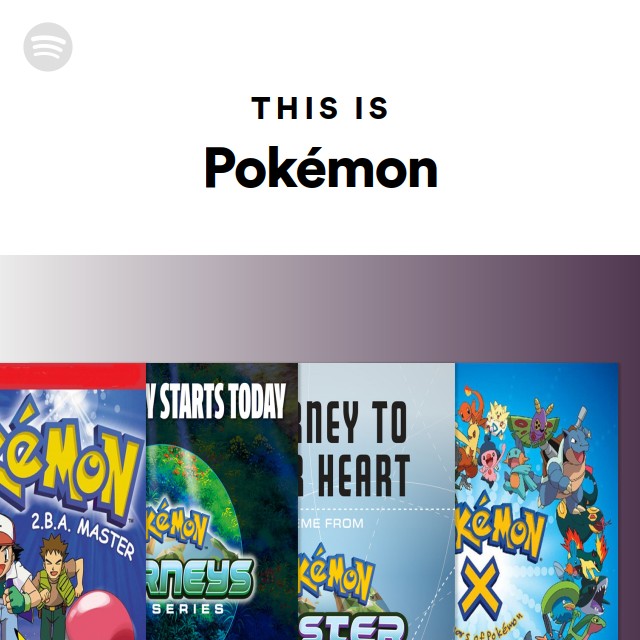 This Is Pokémon - playlist by Spotify | Spotify