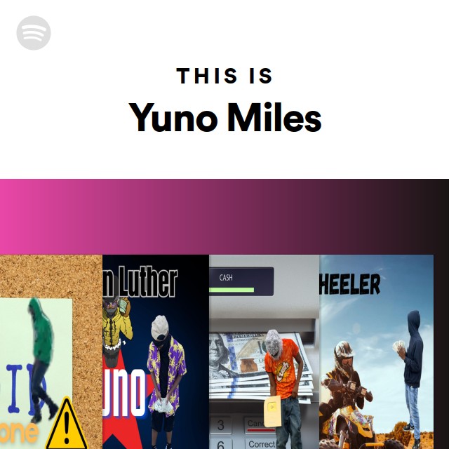 this-is-yuno-miles-playlist-by-spotify-spotify