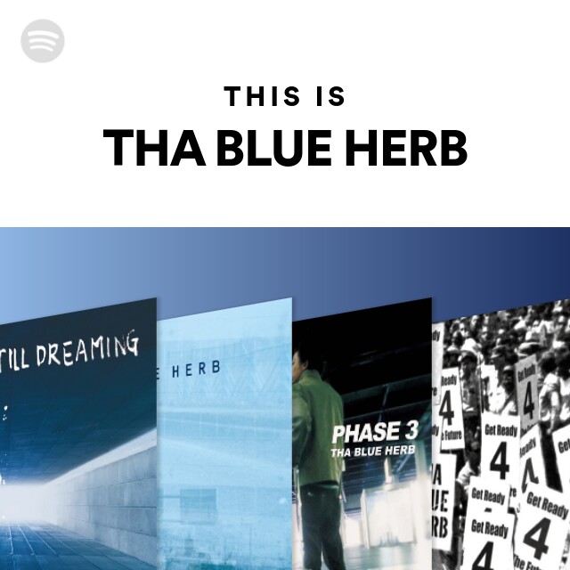 This Is THA BLUE HERB - playlist by Spotify | Spotify