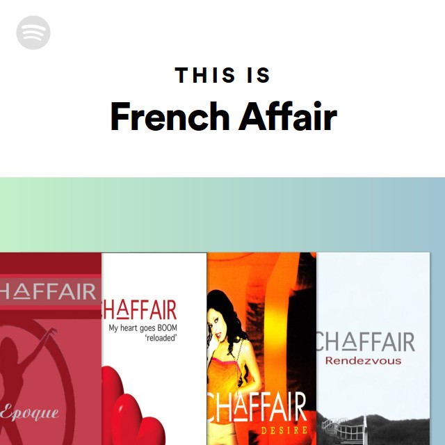 This Is French Affair playlist by Spotify Spotify