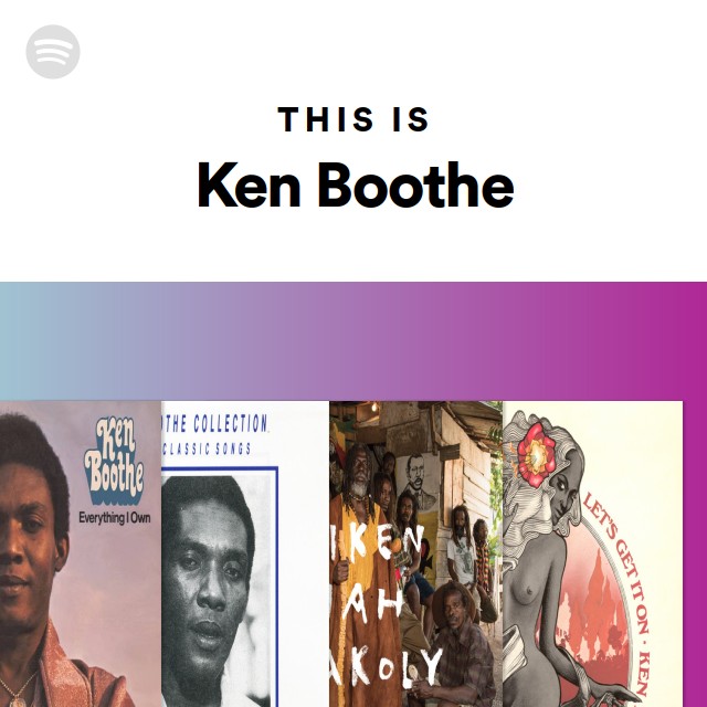 This Is Ken Boothe - playlist by Spotify | Spotify