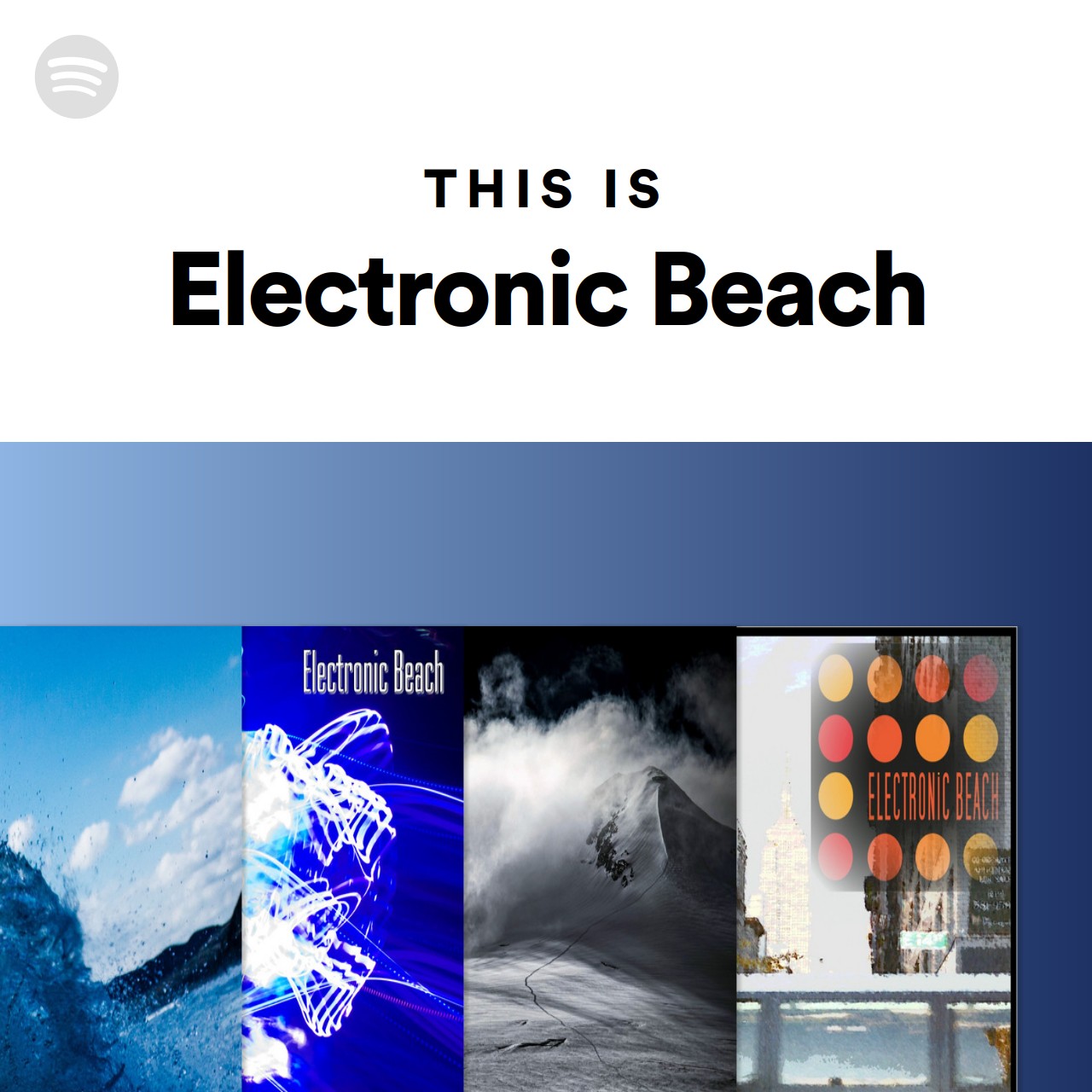 This Is Electronic Beach Spotify Playlist