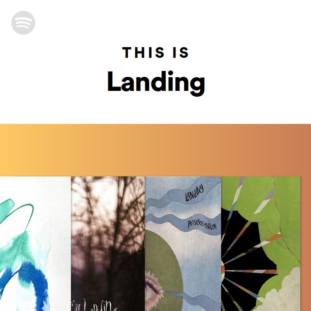 This Is Landing - playlist by Spotify | Spotify
