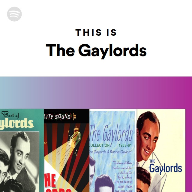 This Is The Gaylords playlist by Spotify Spotify