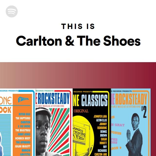 This Is Carlton & The Shoes - playlist by Spotify | Spotify