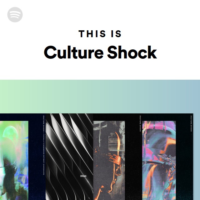 this-is-culture-shock-playlist-by-spotify-spotify