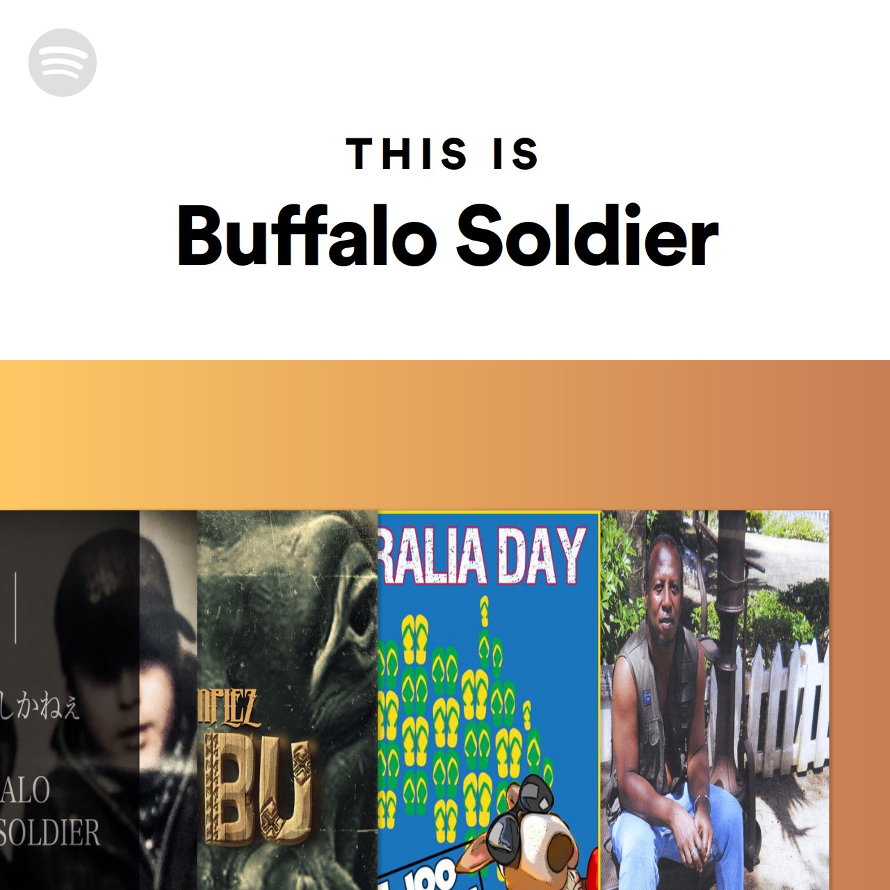 This Is Buffalo Soldier | Spotify Playlist