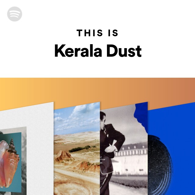 This Is Kerala Dust Playlist By Spotify Spotify