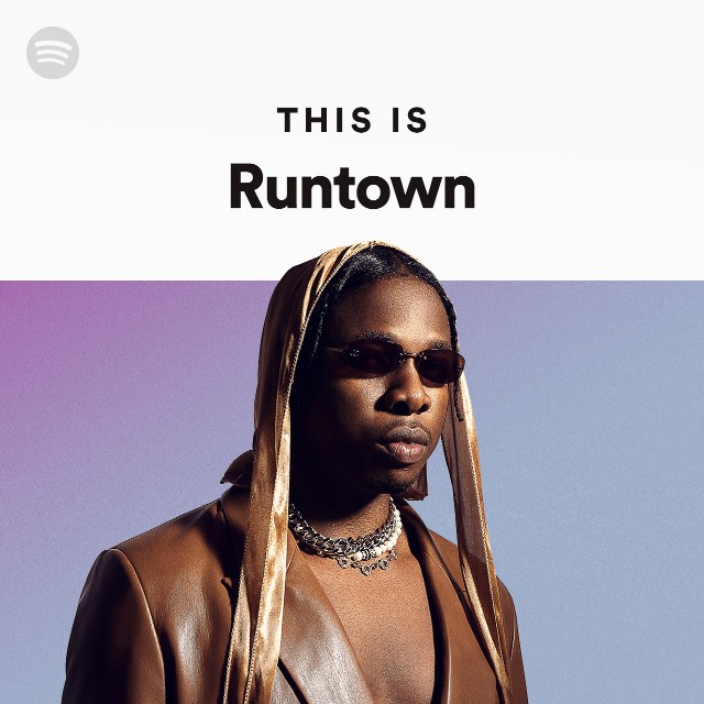 This Is Runtown playlist by Spotify Spotify