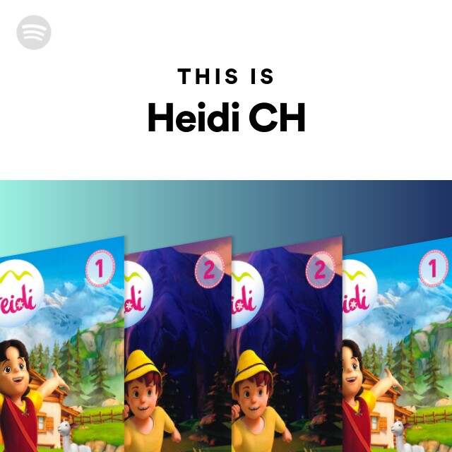 This Is Heidi CH on Spotify