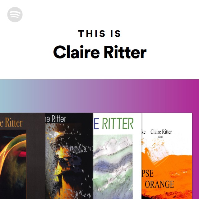 This Is Claire Ritter - playlist by Spotify | Spotify