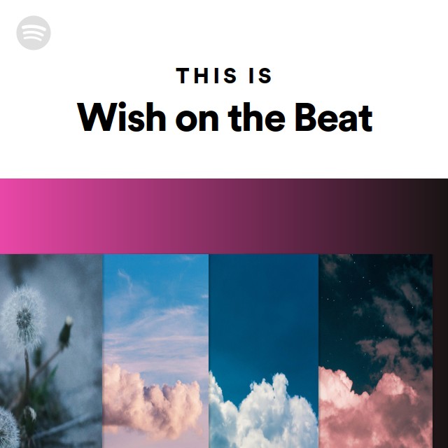 This Is Wish On The Beat - Playlist By Spotify 