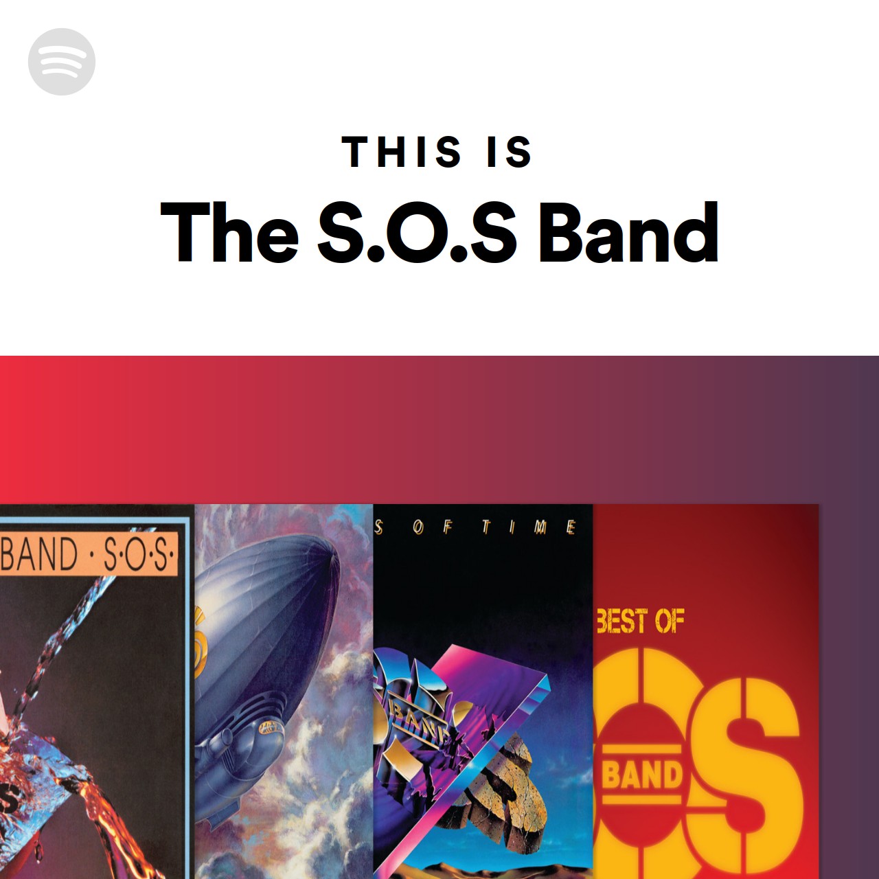 This Is The S O S Band Spotify Playlist