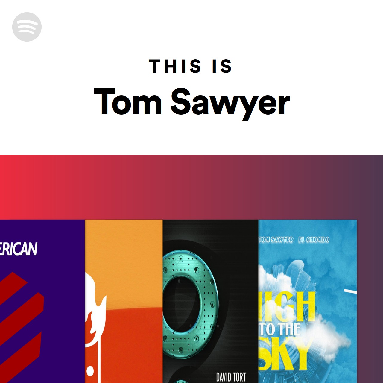 This Is Tom Sawyer | Spotify Playlist