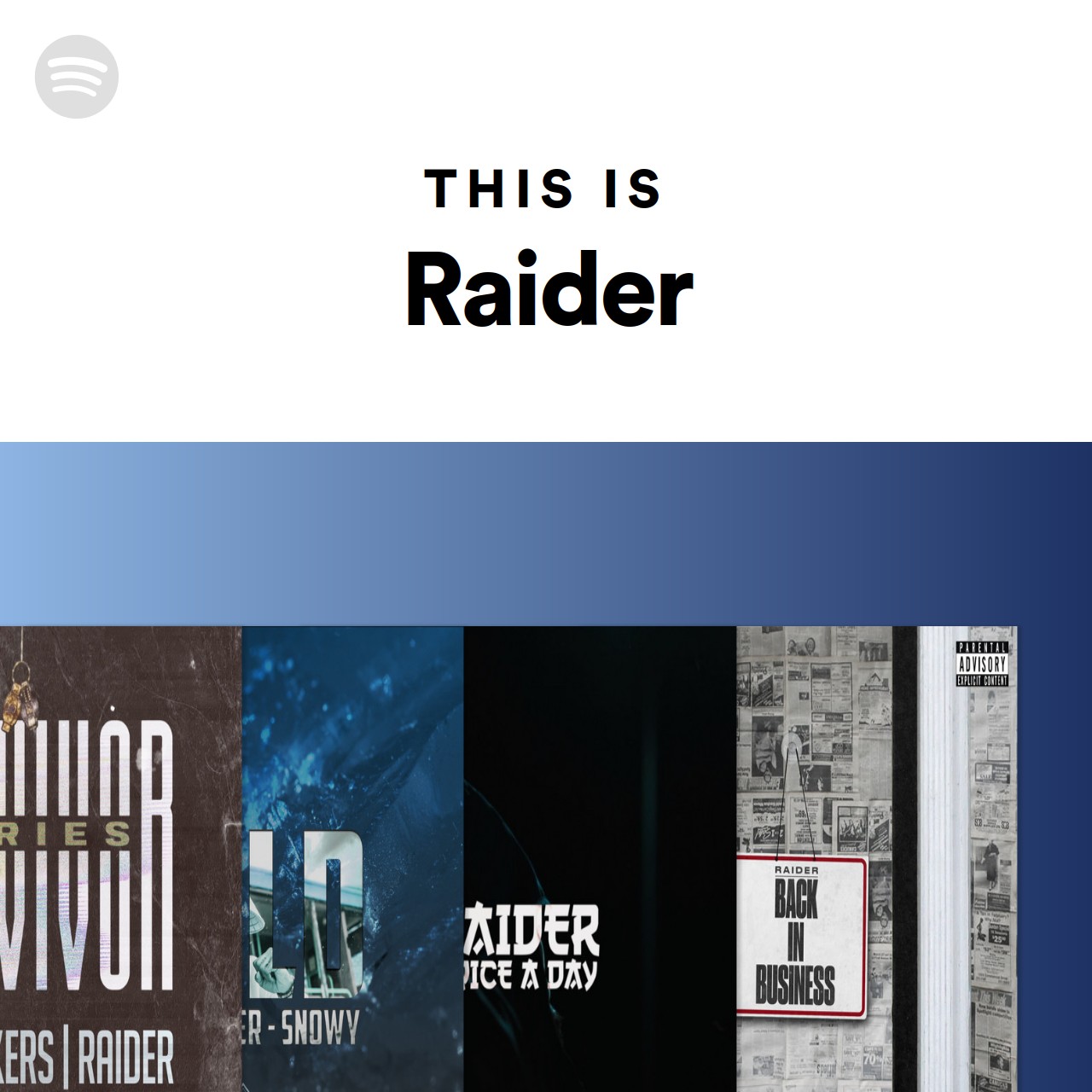 This Is Raider Spotify Playlist