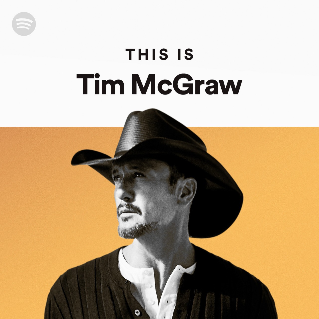 This Is Tim McGraw Spotify Playlist