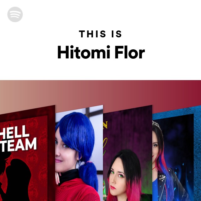 This Is Hitomi Flor - playlist by Spotify | Spotify