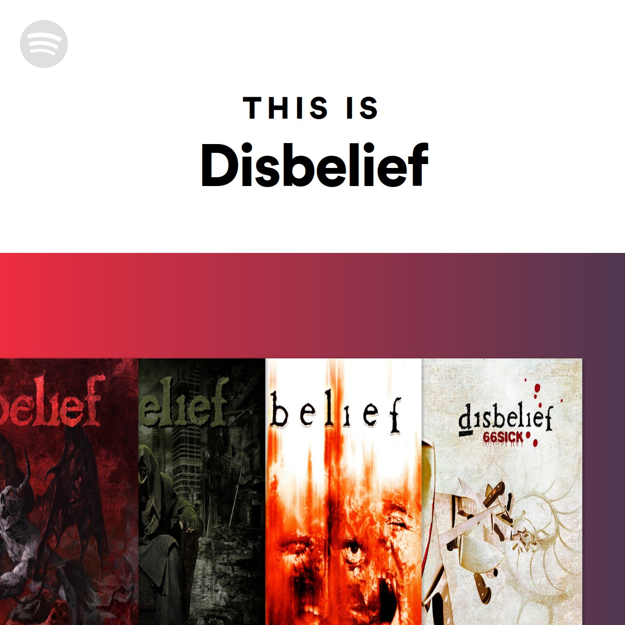 this-is-disbelief-spotify-playlist