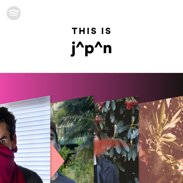 J P N Spotify