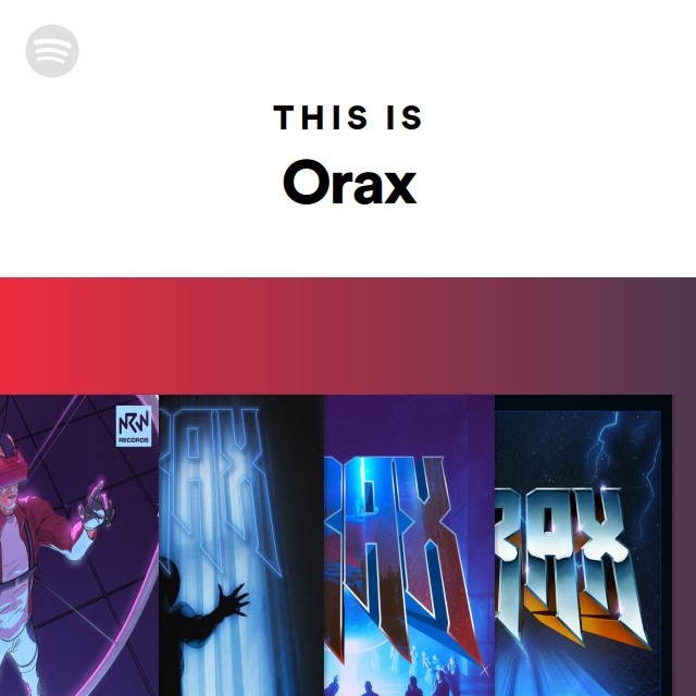 this-is-orax-spotify-playlist