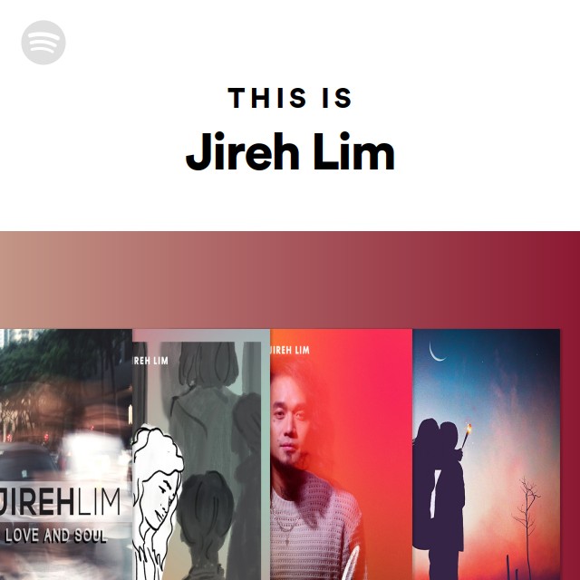 This Is Jireh Lim - playlist by Spotify | Spotify