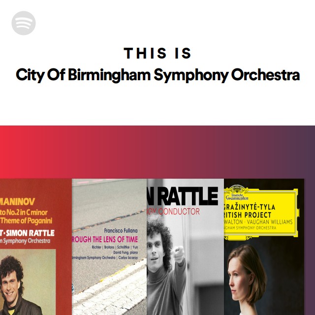 This Is City Of Birmingham Symphony Orchestra Playlist By Spotify this-is-city-of-birmingham-symphony-orchestra-playlist-by-spotify