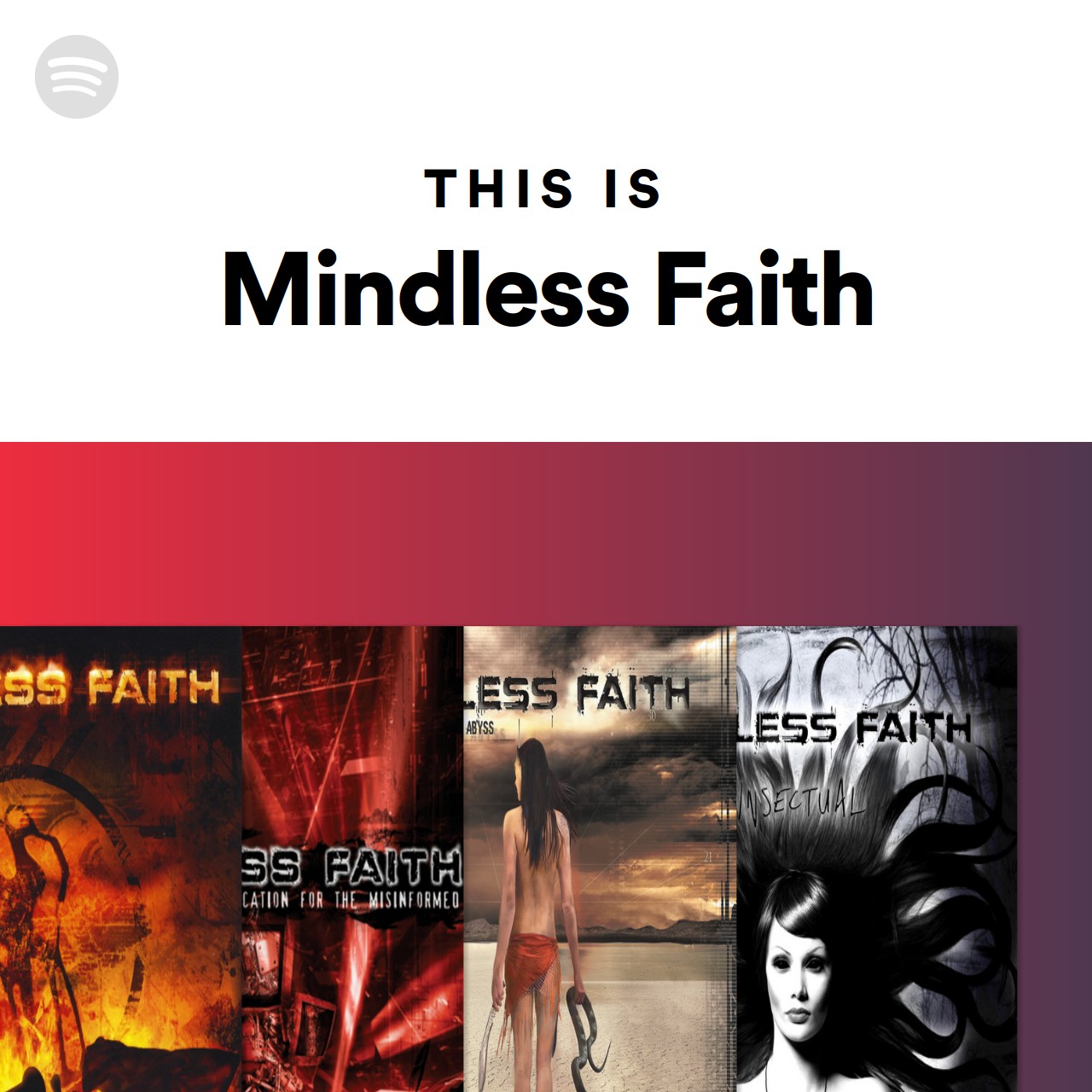 this-is-mindless-faith-spotify-playlist