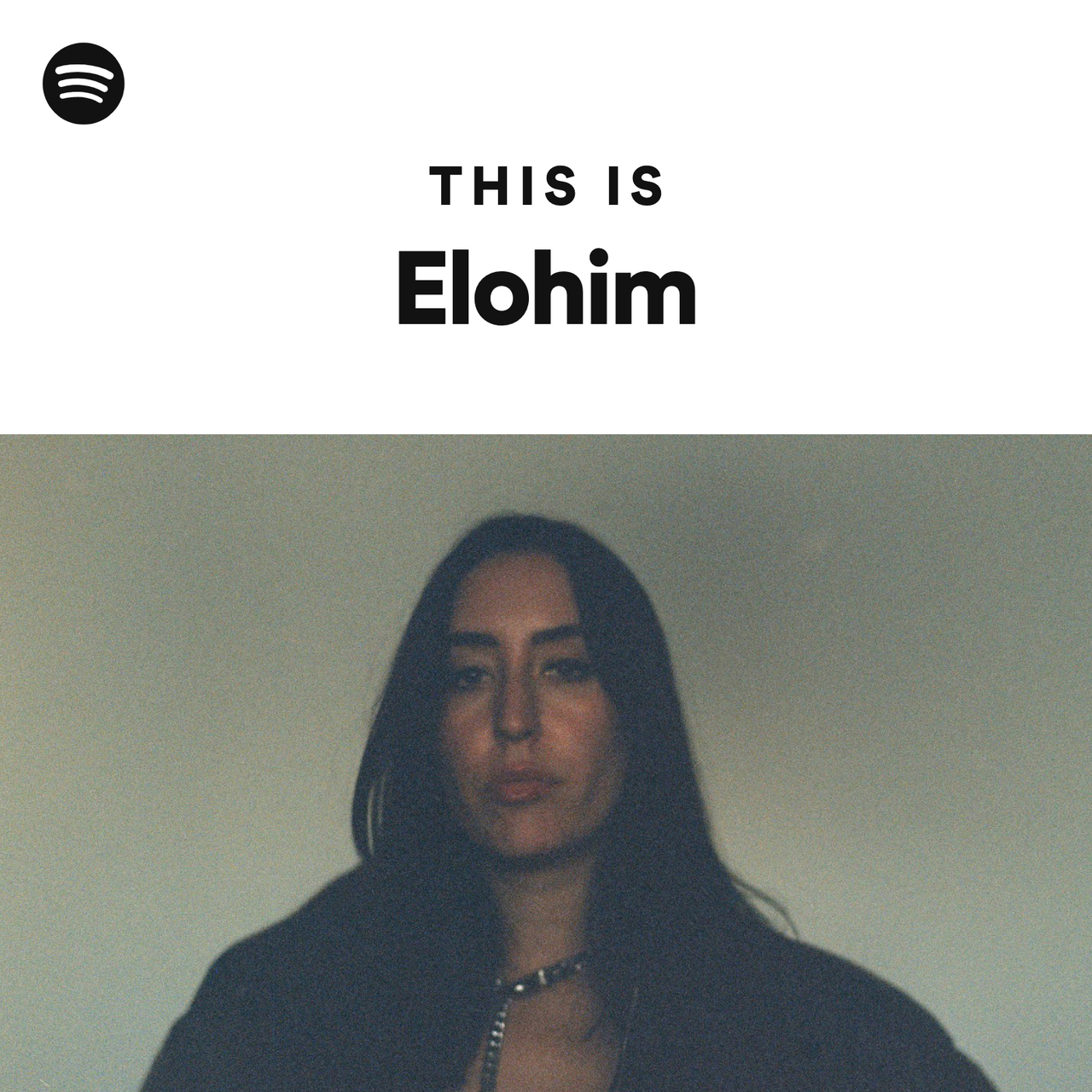 This Is Elohim Spotify Playlist