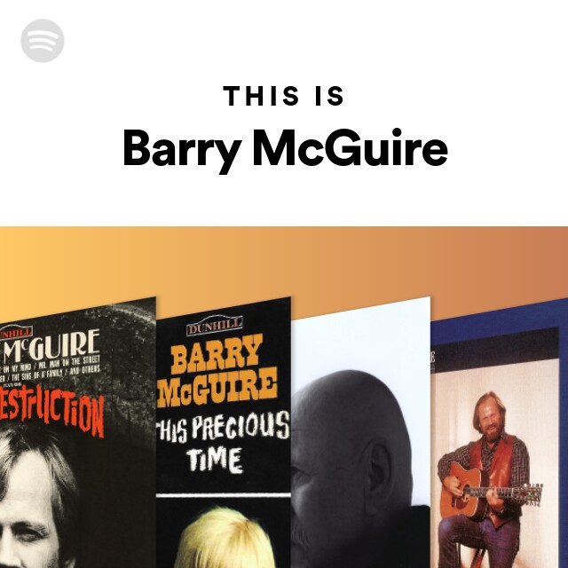 This Is Barry McGuire - playlist by Spotify | Spotify