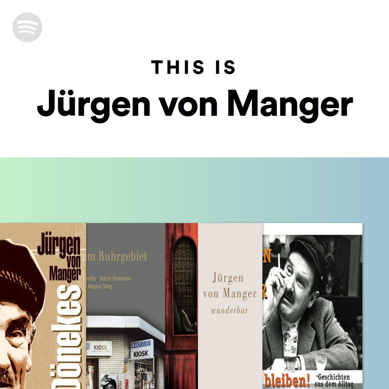 This Is Jürgen von Manger Spotify Playlist