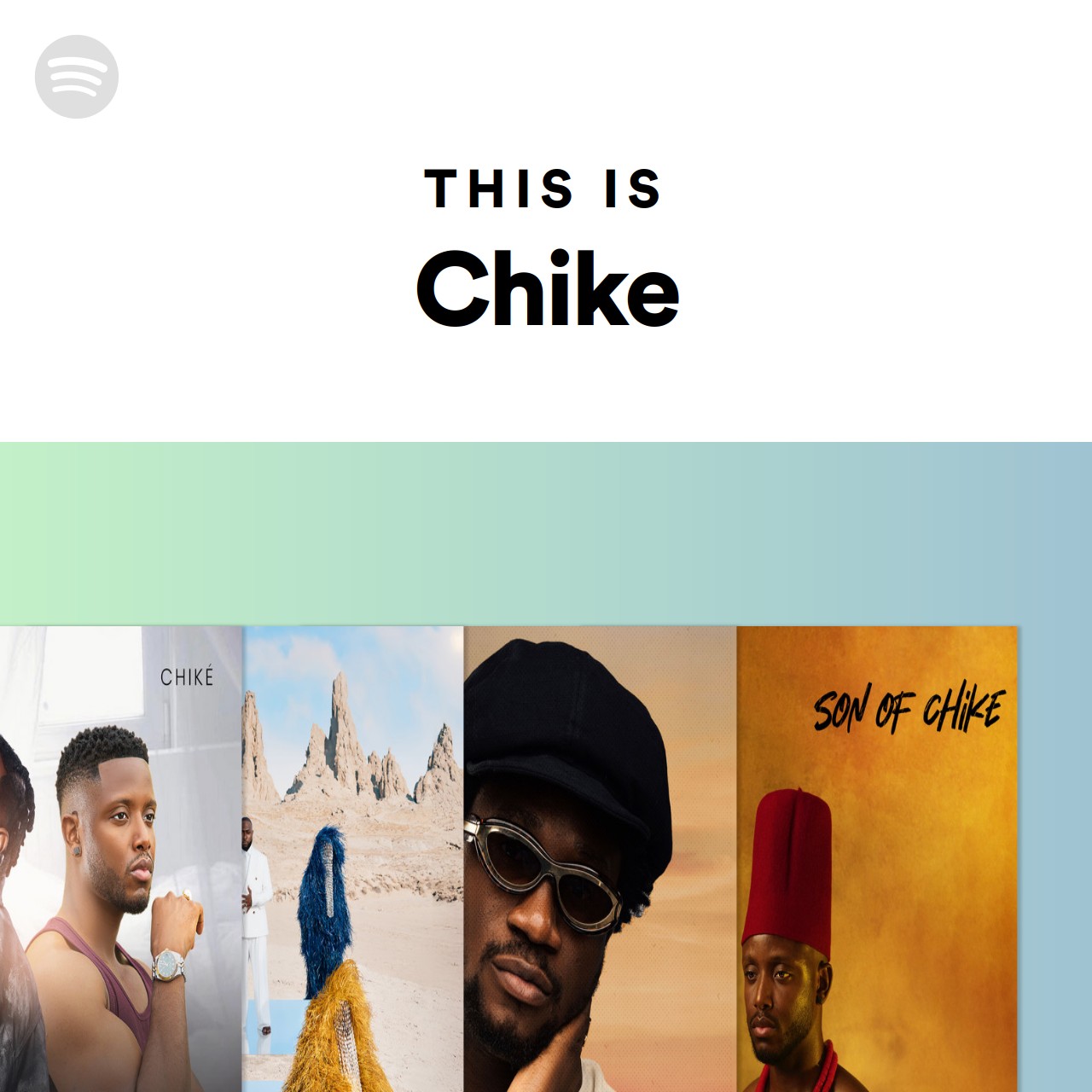 This Is Chike | Spotify Playlist