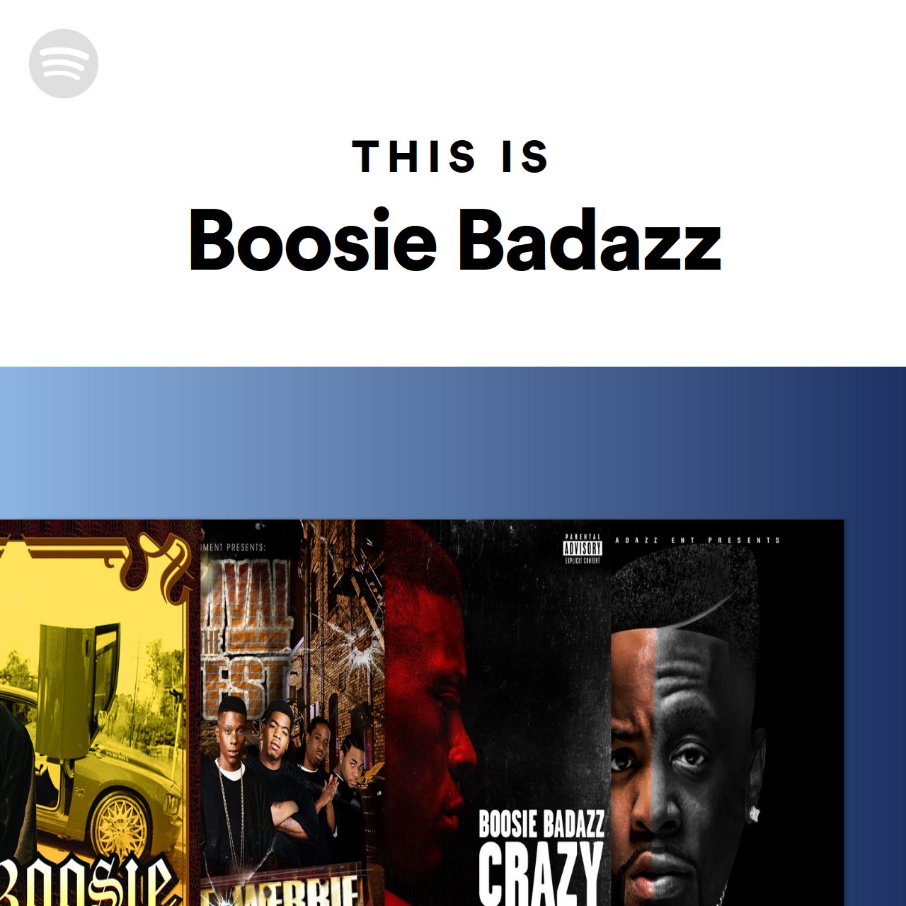 This Is Boosie Badazz Spotify Playlist