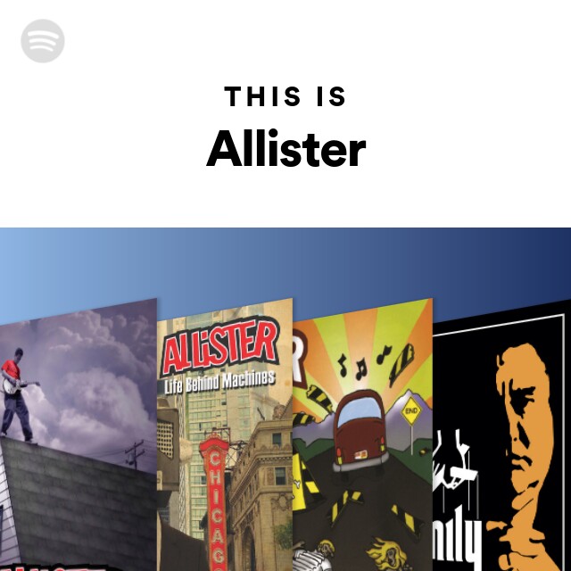 Allister Spotify Listen Free