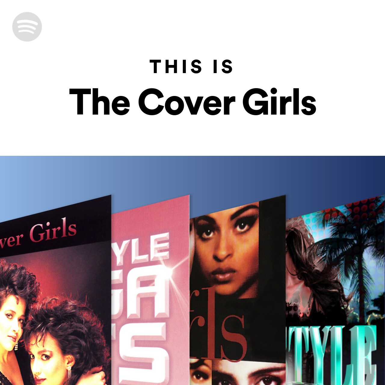 This Is The Cover Girls Spotify Playlist