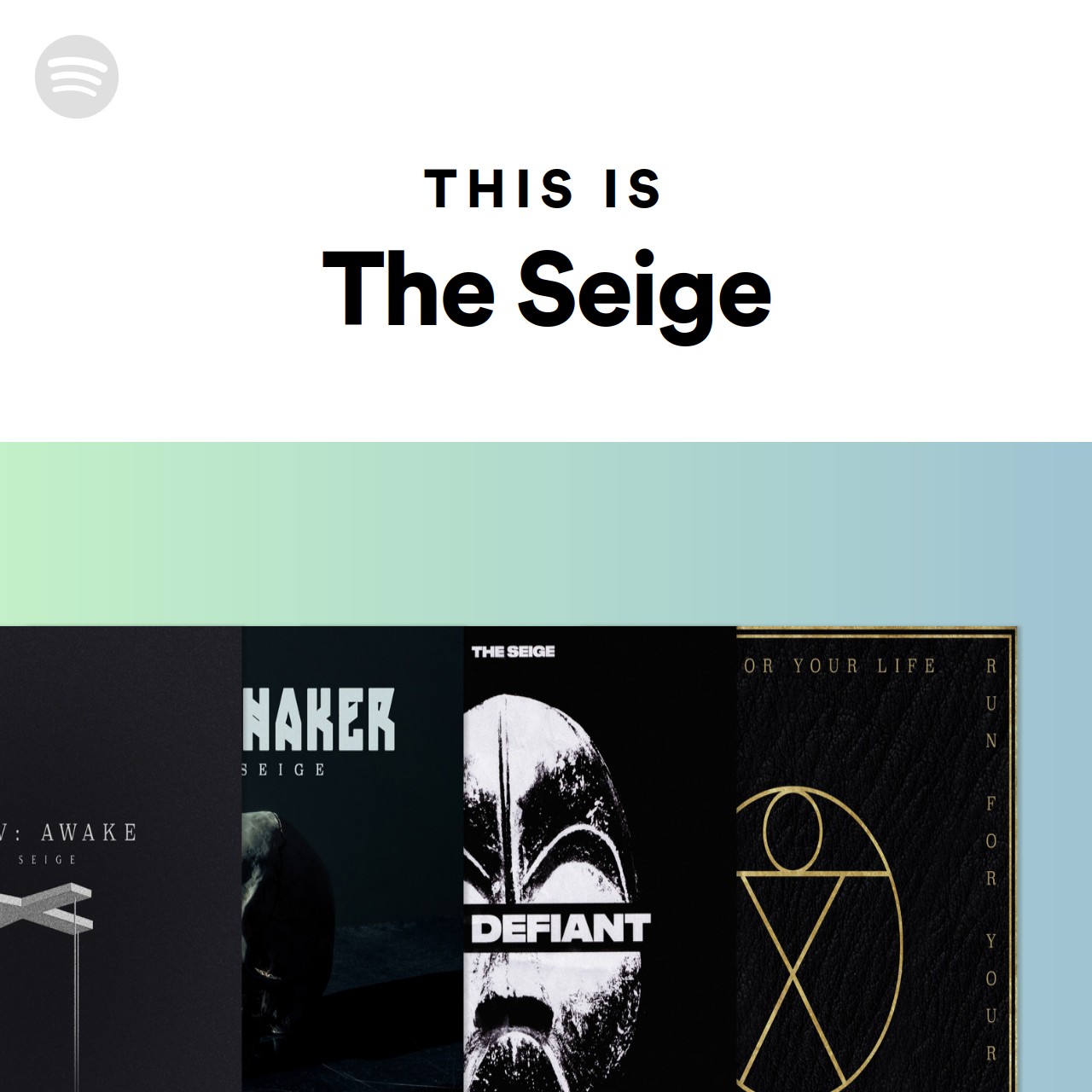 This Is The Seige | Spotify Playlist