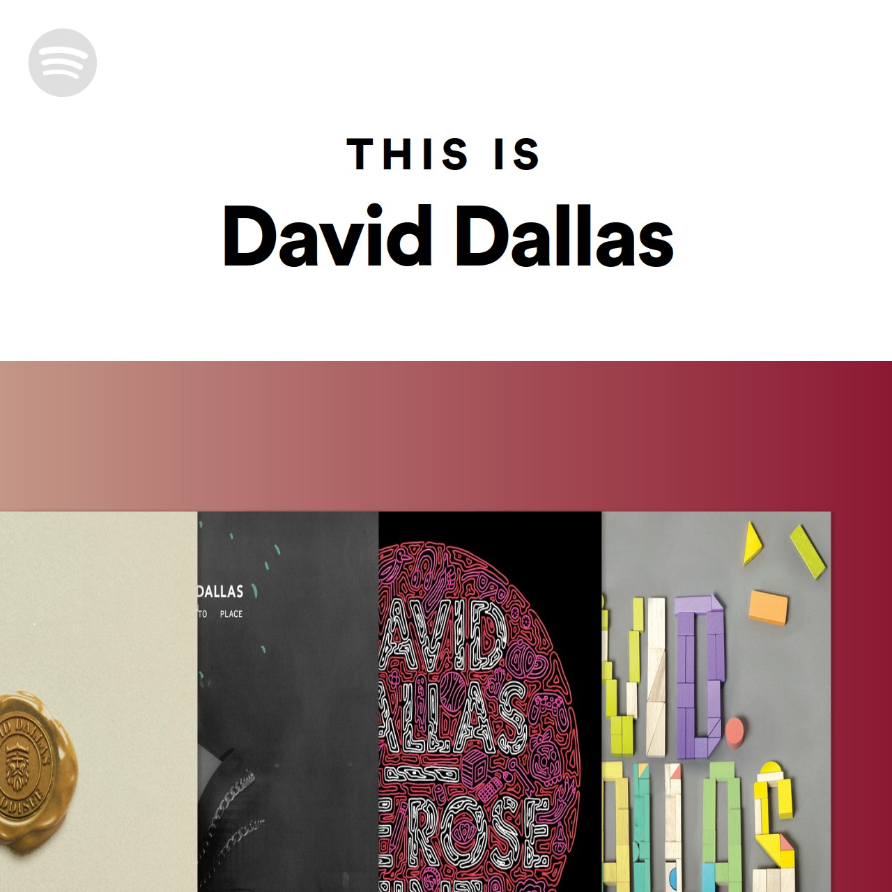 This Is David Dallas | Spotify Playlist