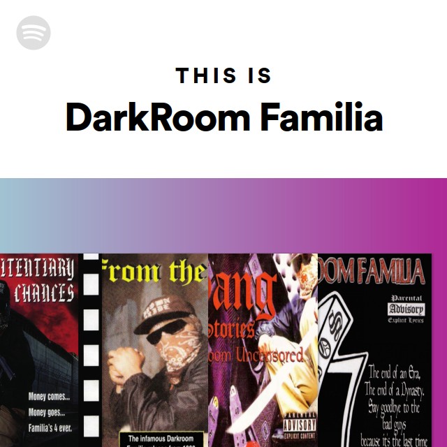 DarkRoom Familia Songs, Albums and Playlists Spotify