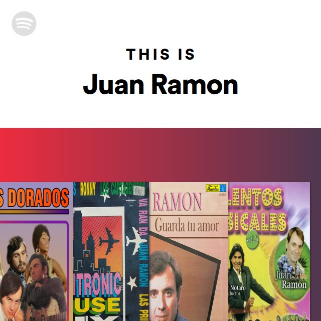This Is Juan Ramon - playlist by Spotify | Spotify