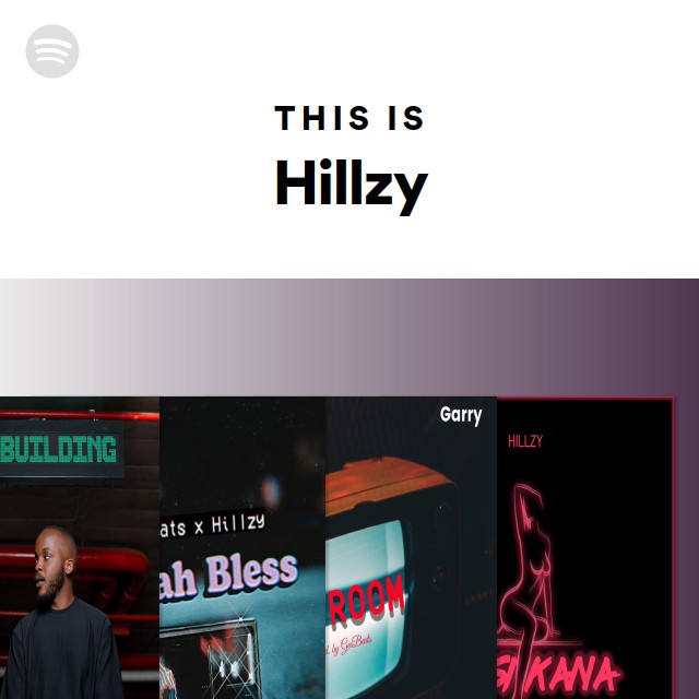 This Is Hillzy - playlist by Spotify | Spotify