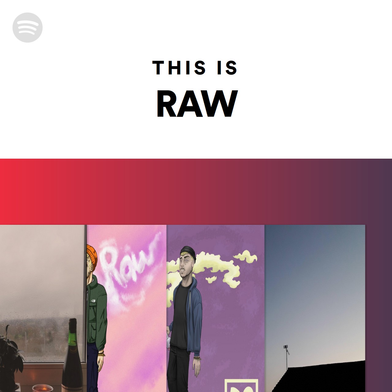 This Is Raw Spotify Playlist 