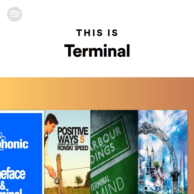This Is Terminal playlist by Spotify Spotify