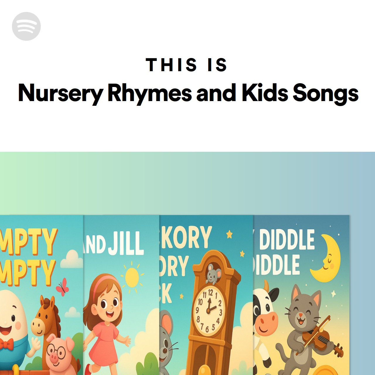This Is Nursery Rhymes and Kids Songs Spotify Playlist