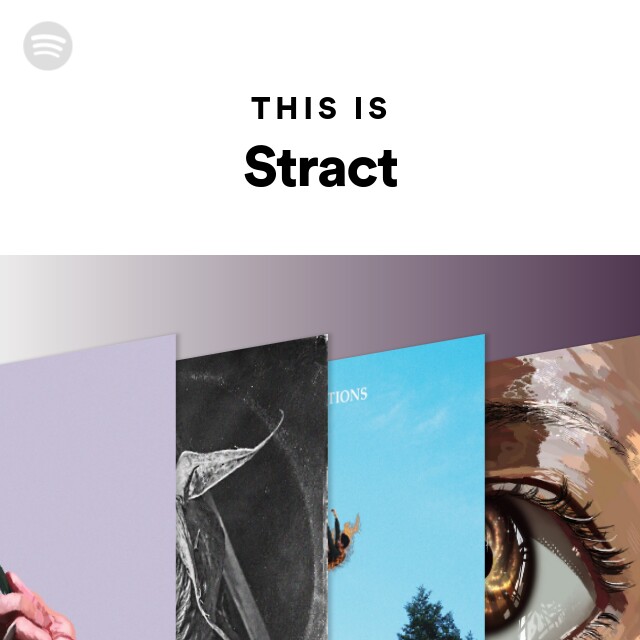 This Is Stract Playlist By Spotify Spotify 